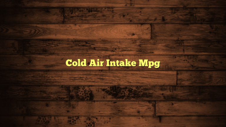 Cold Air Intake MPG: How Much Can You Really Save?