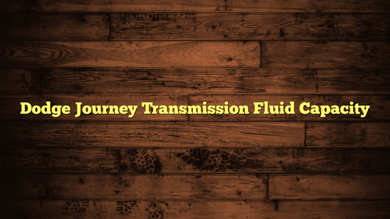 Dodge Journey Transmission Fluid Capacity