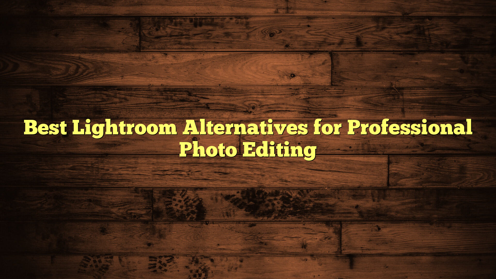 Best Lightroom Alternatives for Professional Photo Editing