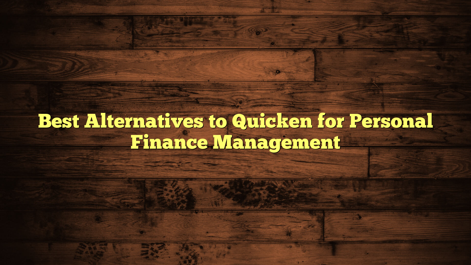 Best Alternatives to Quicken for Personal Finance Management