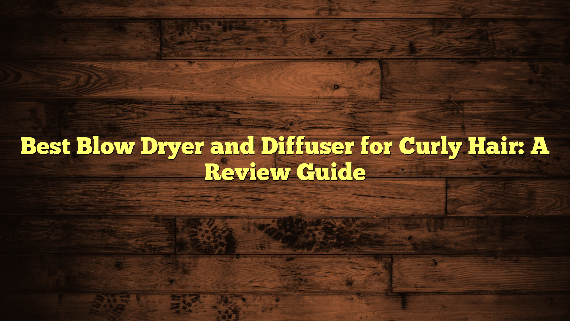 Best Blow Dryer and Diffuser for Curly Hair: A Review Guide