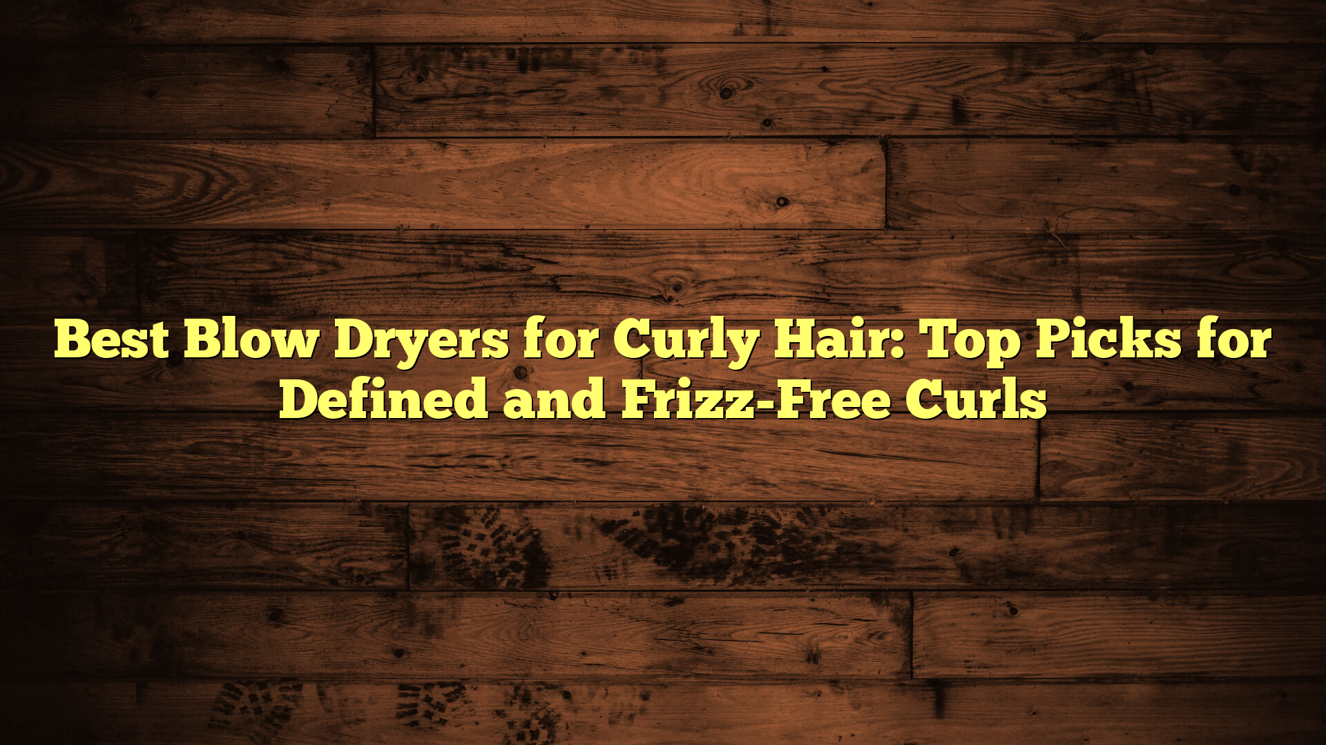Best Blow Dryers for Curly Hair: Top Picks for Defined and Frizz-Free Curls