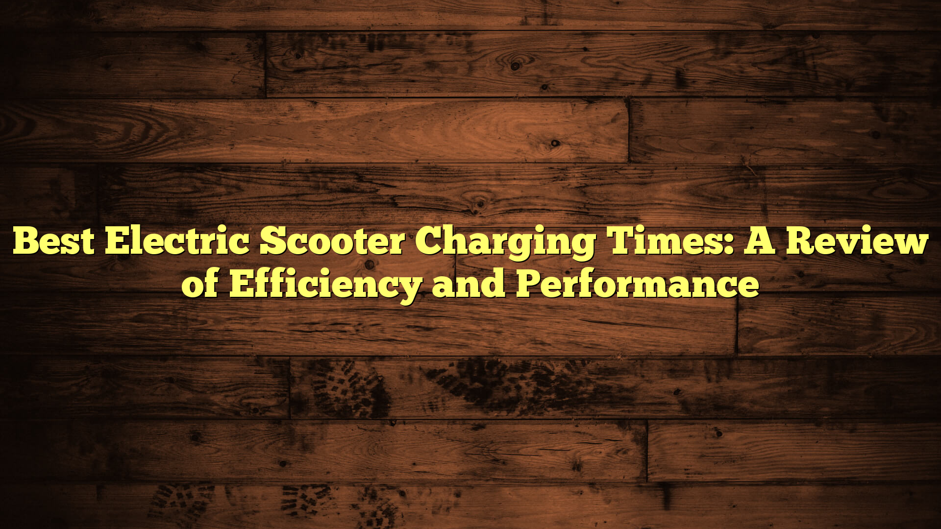 Best Electric Scooter Charging Times: A Review of Efficiency and Performance