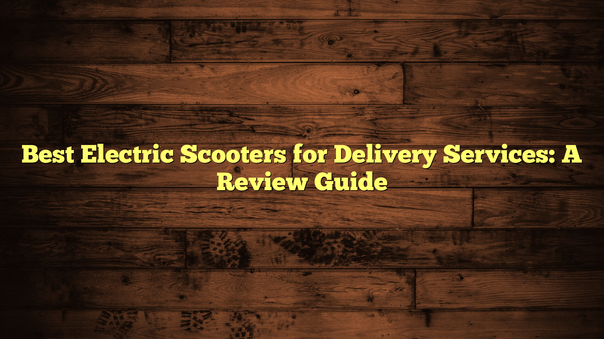 Best Electric Scooters for Delivery Services: A Review Guide