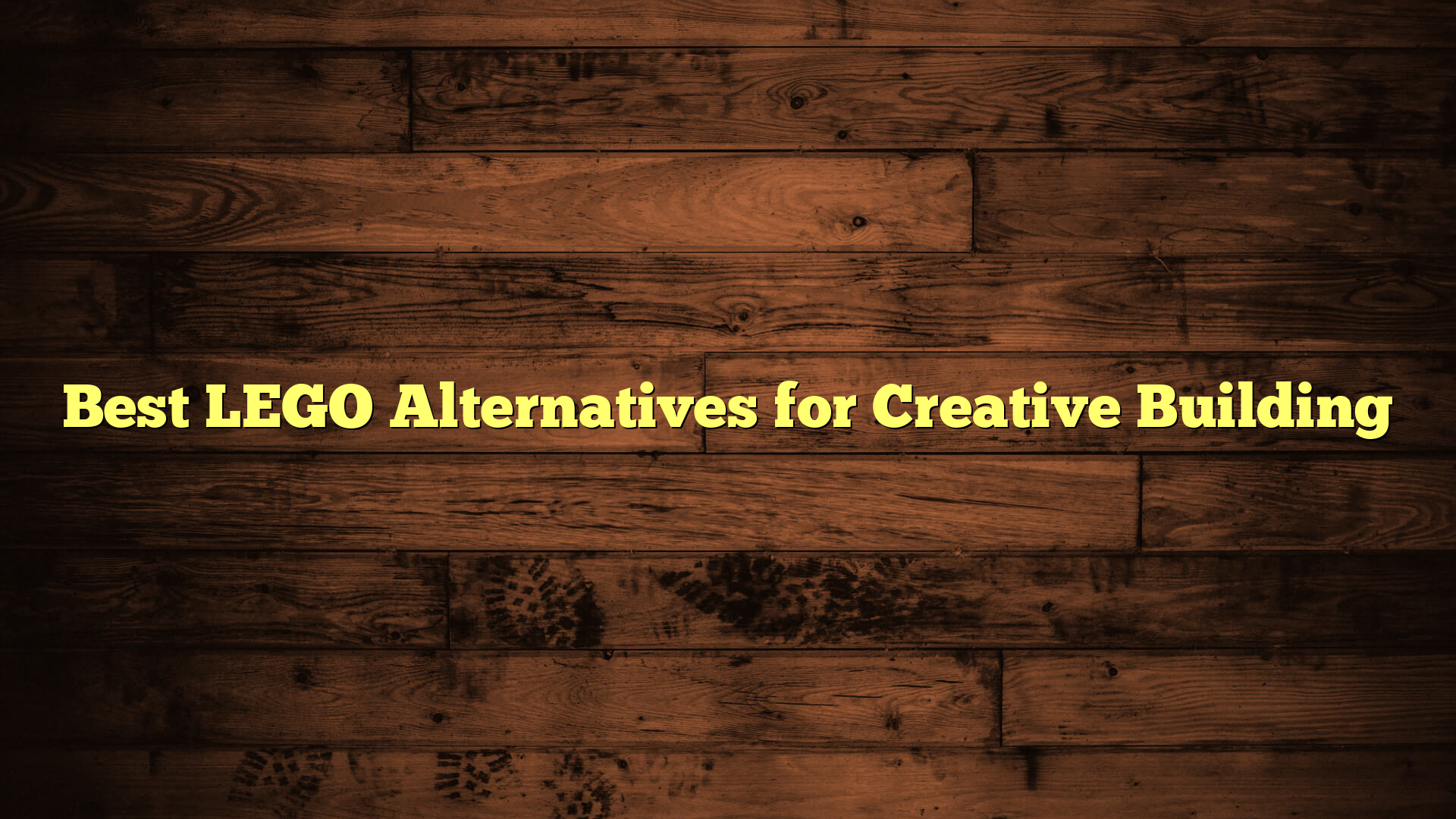 Best LEGO Alternatives for Creative Building
