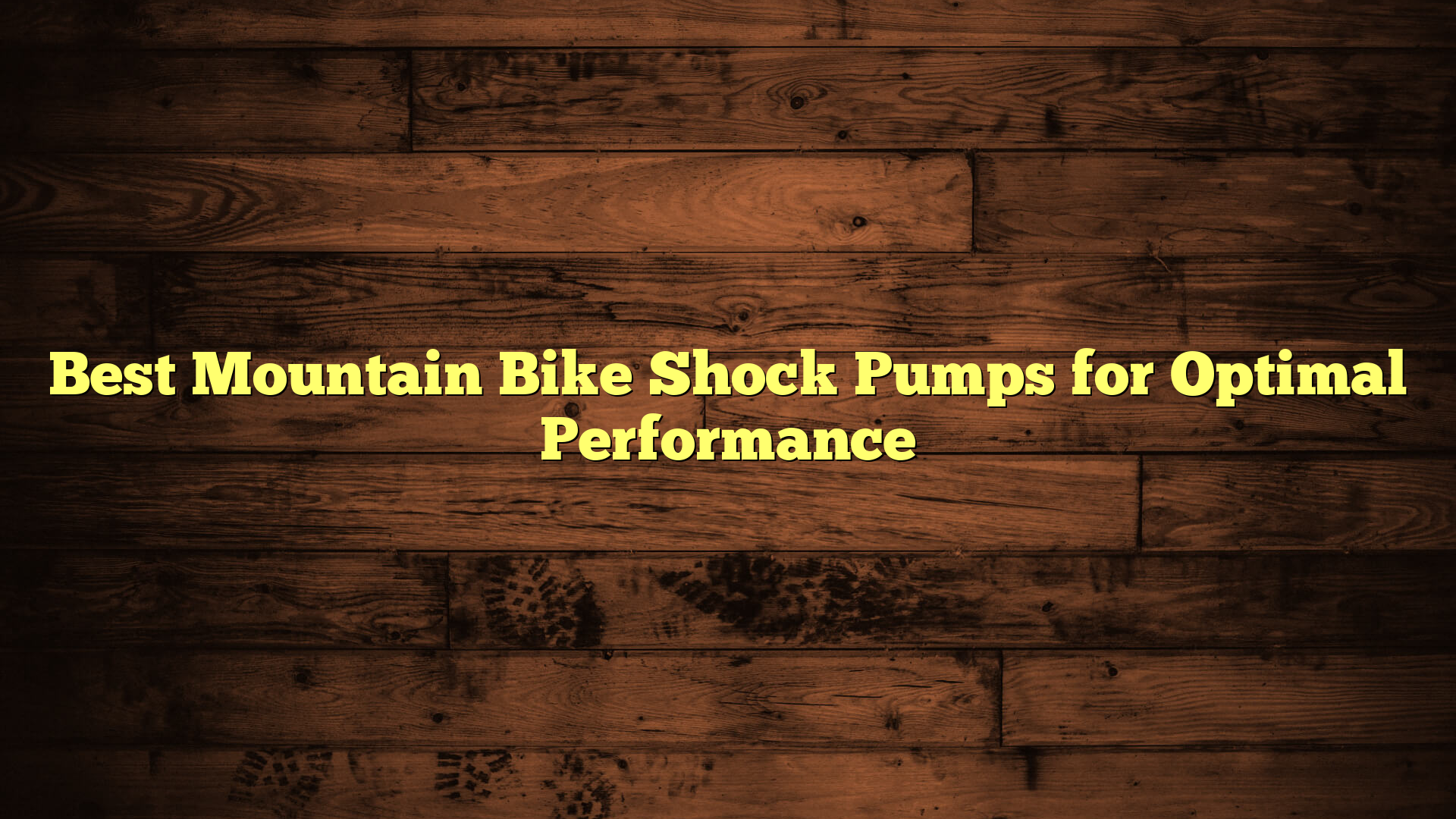 Best Mountain Bike Shock Pumps for Optimal Performance