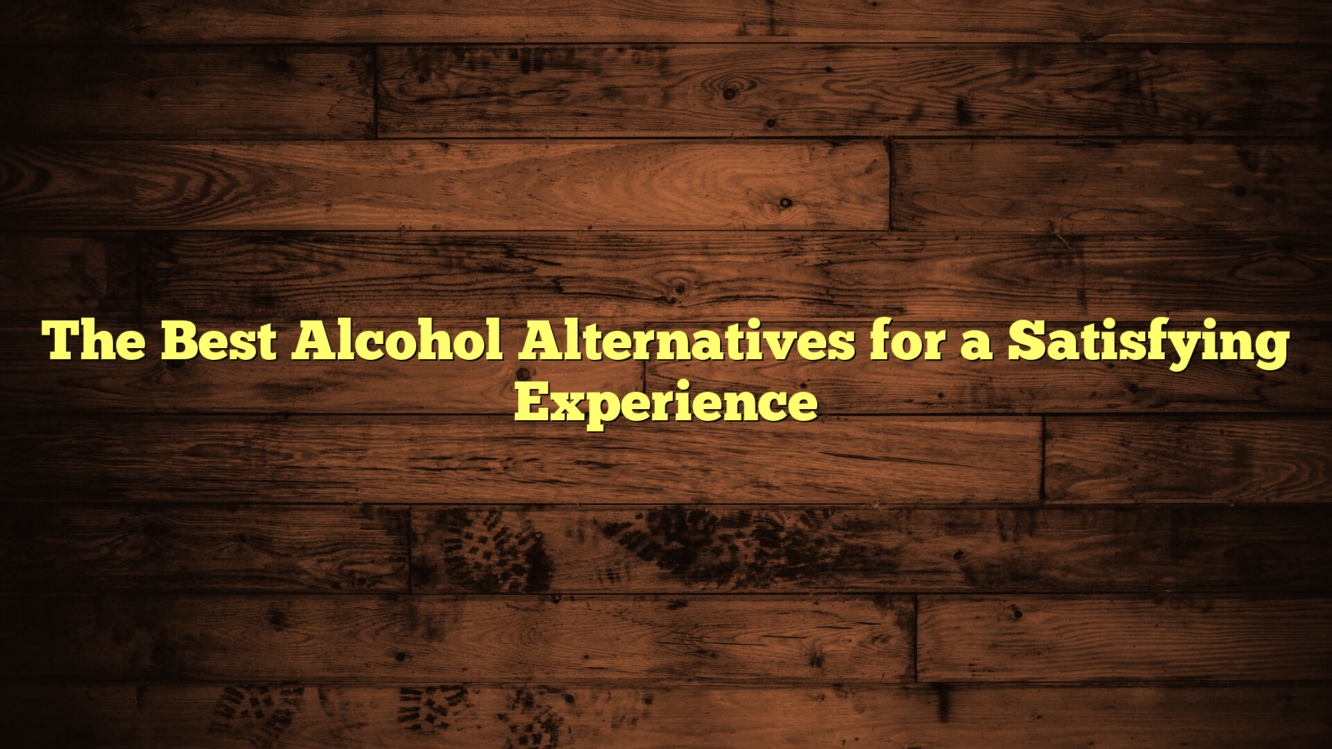 The Best Alcohol Alternatives for a Satisfying Experience